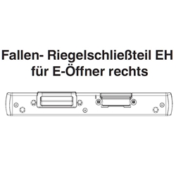 Fallen- & Riegelschließteil EH für E-Öffner, 1mm Anpressdruck silber, Rechts für Kunststoff U-6/32/9 Nr. 209109