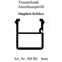 Fensterbankanschlußprofil System Schüco bunt (a 6,00 Meter) Nr. 388 Rb