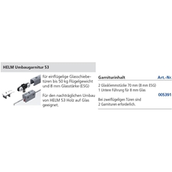 HELM Umbausatz 53 für 1-flügelige Glasschiebetüren bis 50 Kg, für 8mm ESG Glasklemmstücke 70mm Nr. 005391